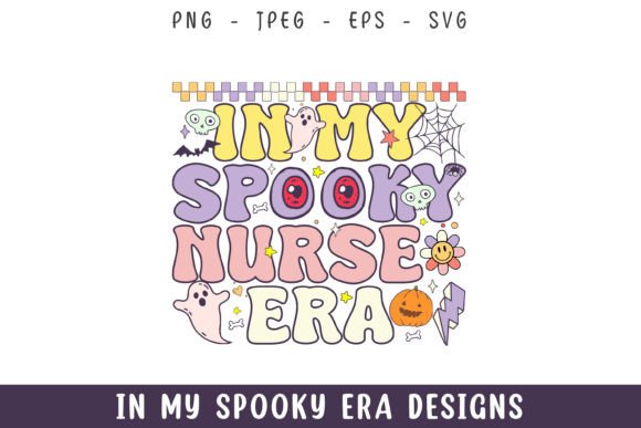 In My Spooky Nurse Era: Retro Graphics for Crafts