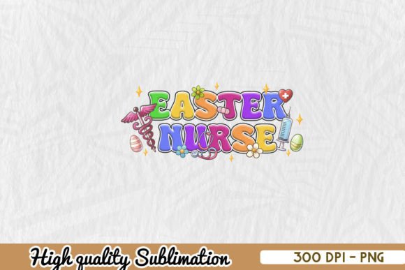 Nurse Easter Tees Sublimation: Graphics for Crafts