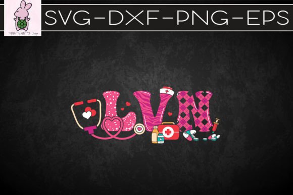 Nurse LVN Love SVG: Graphics for Crafts & Sales